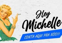 Por que não podemos falar de Michele?