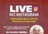 Santa Casa realiza Live no Instagram hoje sobre a COVID-19