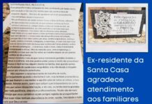 Ex-residente da Santa Casa agradece atendimento de familiares