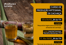 Boa ideia: Secretaria da Cultura e Turismo promove gratuitamente Curso de Produção Artesanal de Cachaça