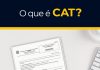 O que é CAT?