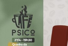 XX Café Psico será no próximo dia 27 e as inscrições seguem abertas para a comunidade