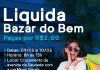 Bazar do Bem faz megaliquidação nesta semana
