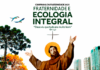 Campanha da Fraternidade 2025 refletirá sobre a Ecologia