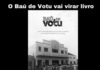 Baú de Votu vai virar livro