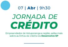 Jornada de Crédito orienta empreendedores de Votuporanga sobre acesso a financiamento público